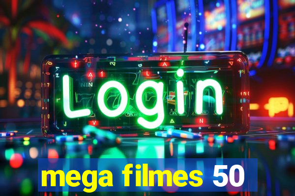 mega filmes 50